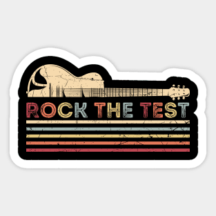 Rock The Test Guitar Teacher Test Day Testing Day Sticker